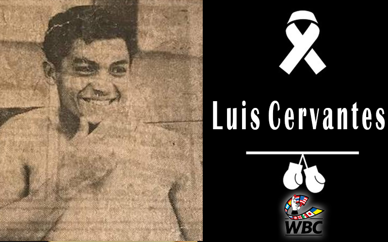 The WBC mourns the death of Luis Cervantes