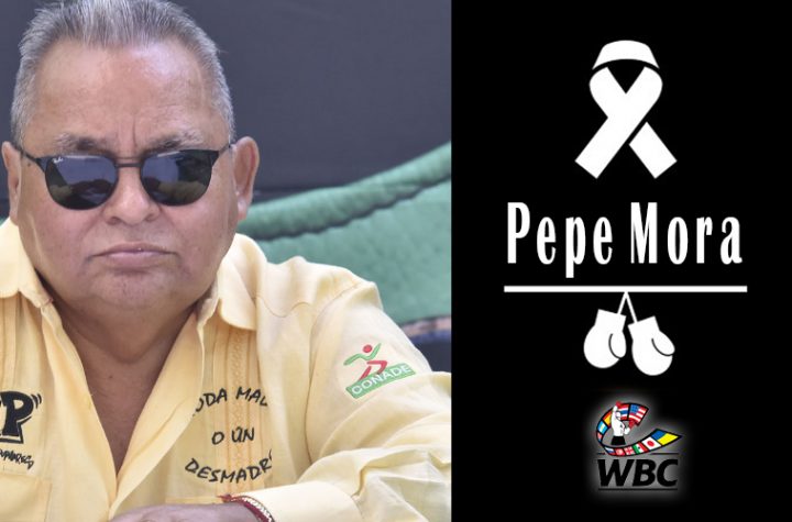 The WBC mourns the death of Pepe Mora