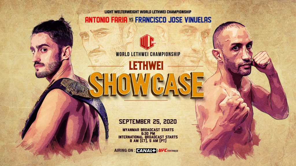 MAIN EVENT TO FEATURE LIGHT WELTERWEIGHT WORLD LETHWEI CHAMPIONSHIP CONTEST BETWEEN CHAMPION ANTONIO FARIA AND CHALLENGER FRANSISCO VINUELAS