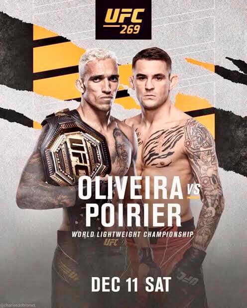 Hot UFC269 this Saturday Oliveira vs Poirier Ready for War in Las Vegas