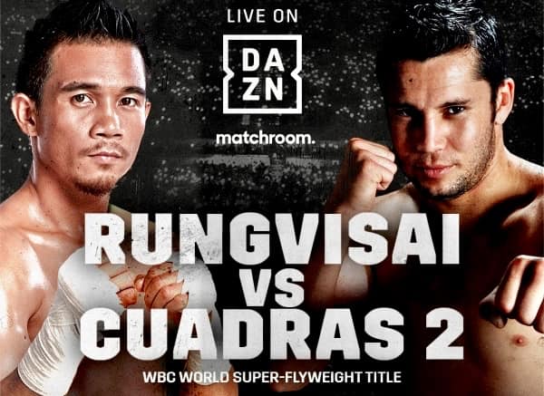 Rungvisai vs Cuadras 2 for WBC-115 World Title Feb 5 live on DAZN